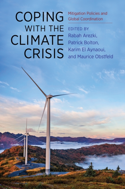 Coping with the Climate Crisis : Mitigation Policies and Global Coordination, EPUB eBook