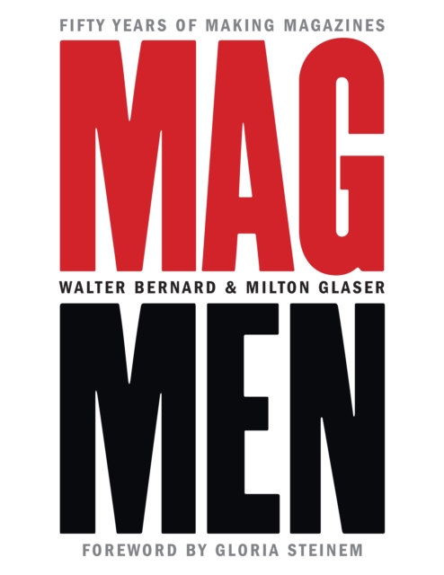 Mag Men : Fifty Years of Making Magazines, EPUB eBook
