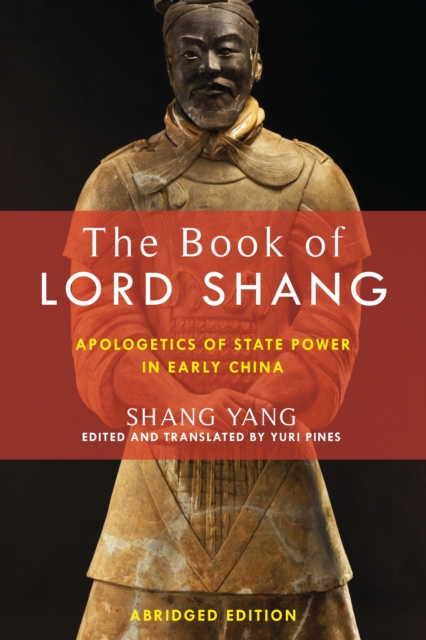 The Book of Lord Shang : Apologetics of State Power in Early China, EPUB eBook
