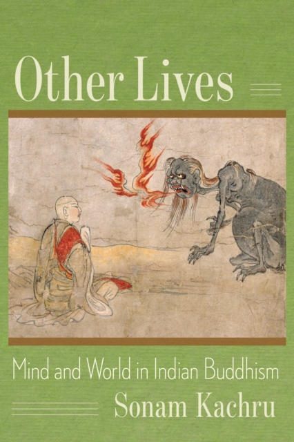 Other Lives : Mind and World in Indian Buddhism, EPUB eBook