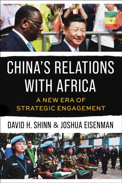 China's Relations with Africa : A New Era of Strategic Engagement, EPUB eBook