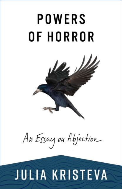 Powers of Horror : An Essay on Abjection, EPUB eBook