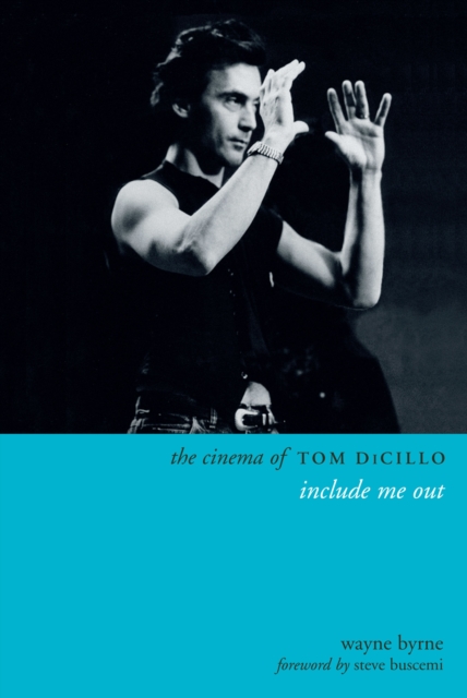The Cinema of Tom DiCillo : Include Me Out, EPUB eBook