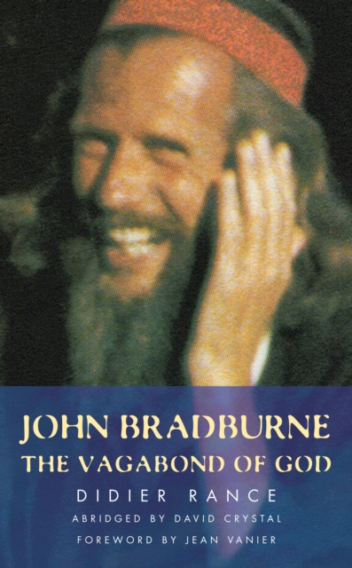 John Bradburne : The Vagabond of God, Paperback / softback Book