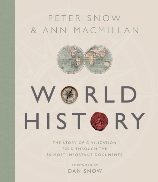 Treasures of World History : The Story Of Civilization in 50 Documents, Hardback Book