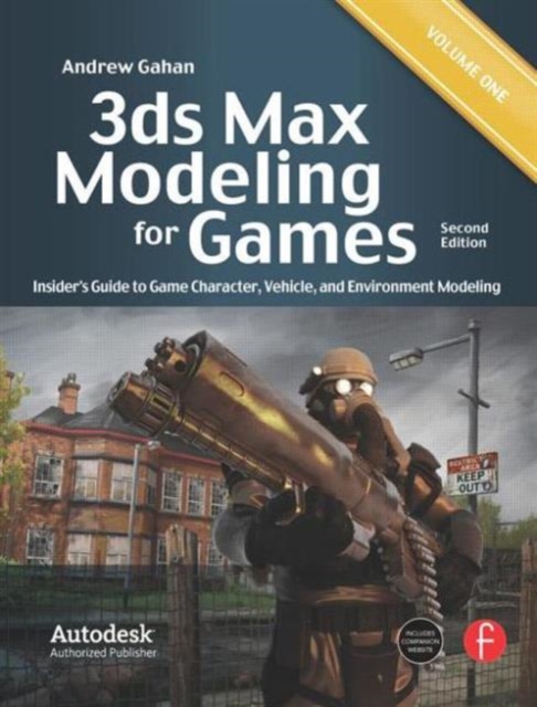 3ds Max Modeling for Games : Insider's Guide to Game Character, Vehicle, and Environment Modeling: Volume I, Paperback / softback Book