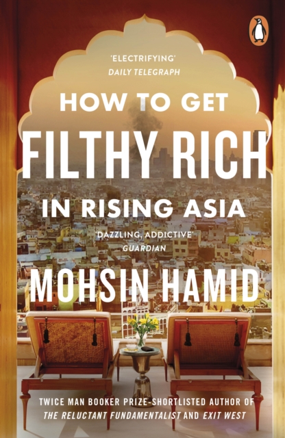 How to Get Filthy Rich In Rising Asia, Paperback / softback Book
