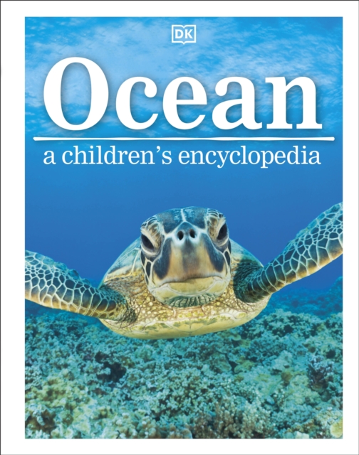 Ocean A Children's Encyclopedia, Hardback Book