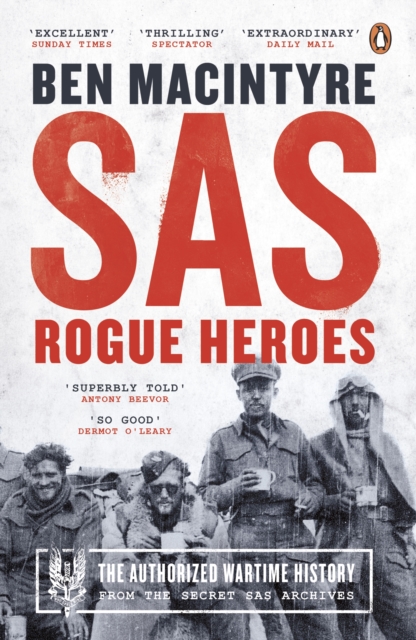 SAS : Rogue Heroes - Soon to be a major TV drama, Paperback / softback Book