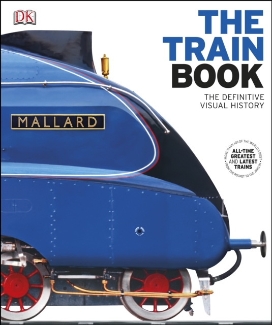 The Train Book : The Definitive Visual History, PDF eBook