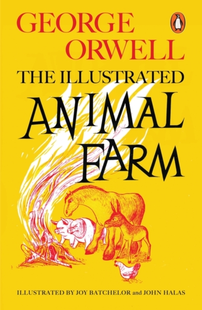 Animal Farm : The Illustrated Edition, Paperback / softback Book