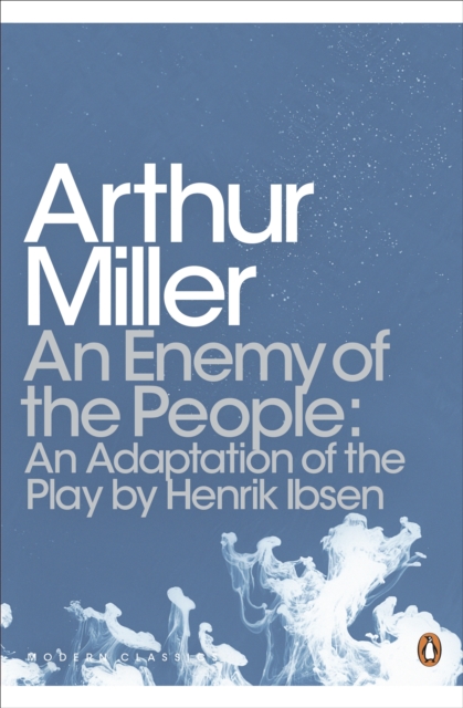 An Enemy of the People : An Adaptation of the Play by Henrik Ibsen, EPUB eBook