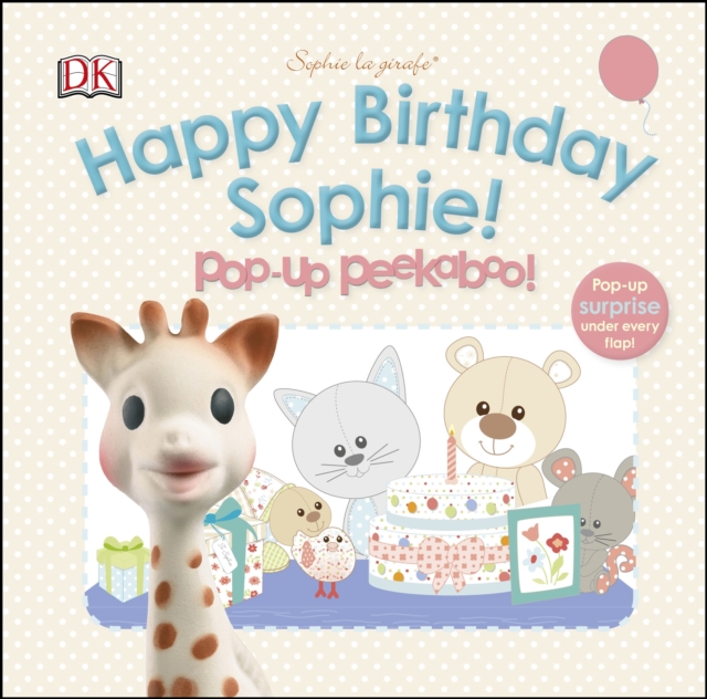 Happy Birthday Sophie! Pop-Up Peekaboo!, EPUB eBook