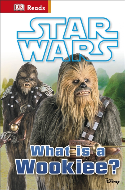 Star Wars What is a Wookiee?, EPUB eBook