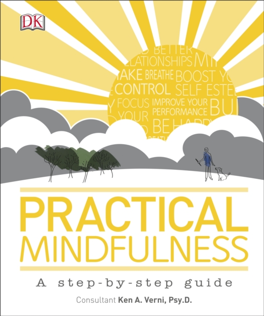 Practical Mindfulness : A step-by-step guide, Hardback Book