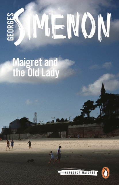 Maigret and the Old Lady : Inspector Maigret #33, Paperback / softback Book
