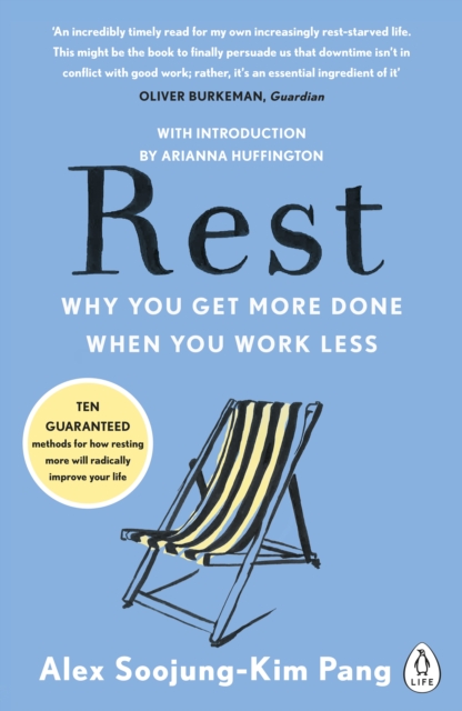 Rest : Why You Get More Done When You Work Less, Paperback / softback Book