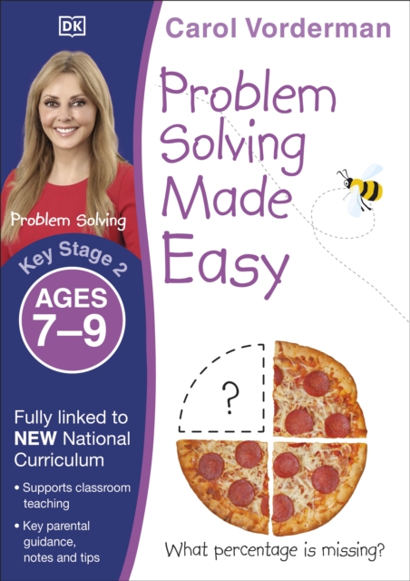 Problem Solving Made Easy, Ages 7-9 (Key Stage 2) : Supports the National Curriculum, Maths Exercise Book, Paperback / softback Book