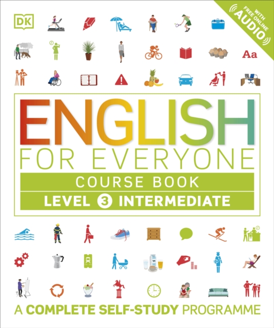 English for Everyone Course Book Level 3 Intermediate : A Complete Self-Study Programme, Paperback / softback Book