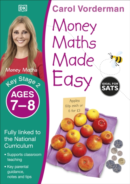 Money Maths Made Easy: Beginner, Ages 7-8 (Key Stage 2) : Supports the National Curriculum, Maths Exercise Book, Paperback / softback Book