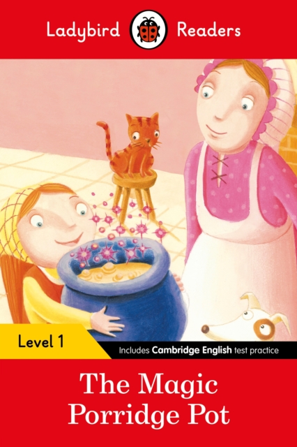 Ladybird Readers Level 1 - The Magic Porridge Pot (ELT Graded Reader), Paperback / softback Book