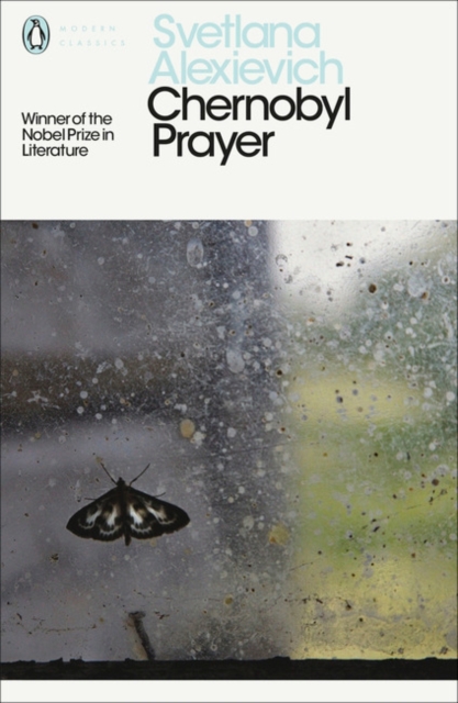 Chernobyl Prayer : Voices from Chernobyl, Paperback / softback Book