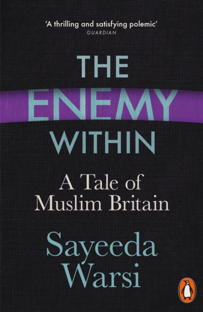 The Enemy Within : A Tale of Muslim Britain, Paperback / softback Book