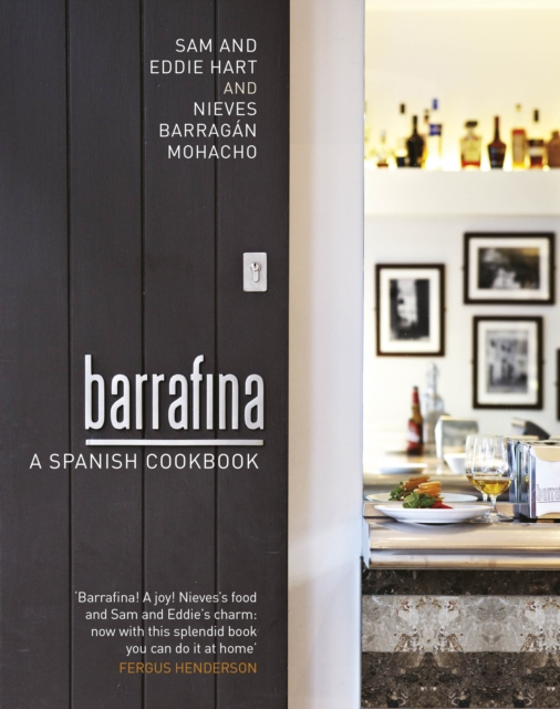 Barrafina : A Spanish Cookbook, EPUB eBook