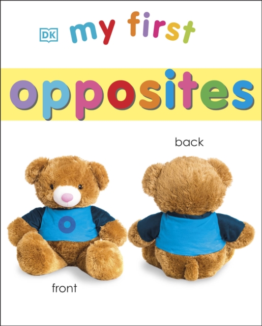 My First Opposites, Board book Book