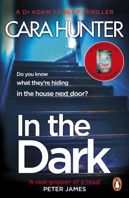 In The Dark : from the Sunday Times bestselling author of Close to Home, Paperback / softback Book