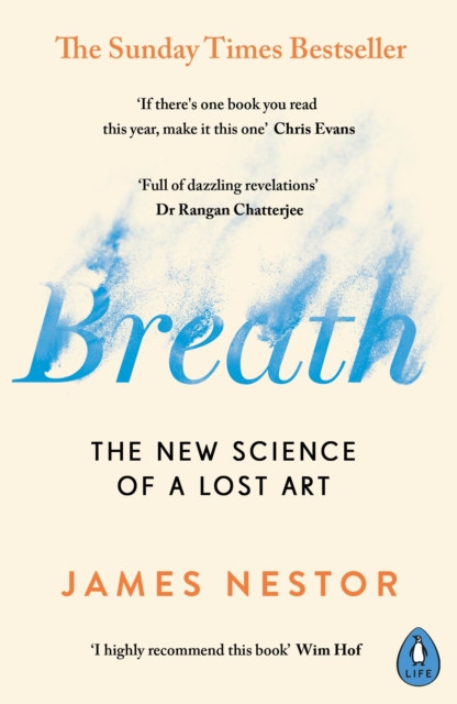 Breath : The New Science of a Lost Art, Paperback / softback Book