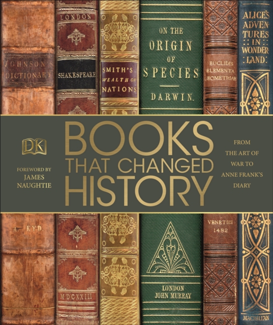 Books That Changed History : From the Art of War to Anne Frank's Diary, Hardback Book