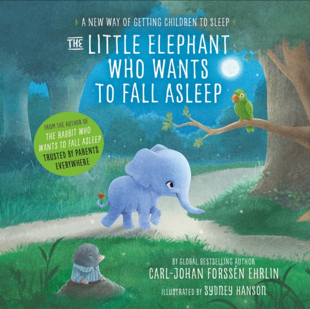 The Little Elephant Who Wants to Fall Asleep : A New Way of Getting Children to Sleep, CD-Audio Book