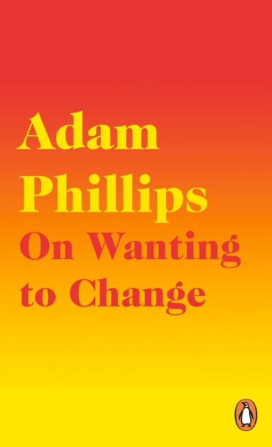 On Wanting to Change, Paperback / softback Book