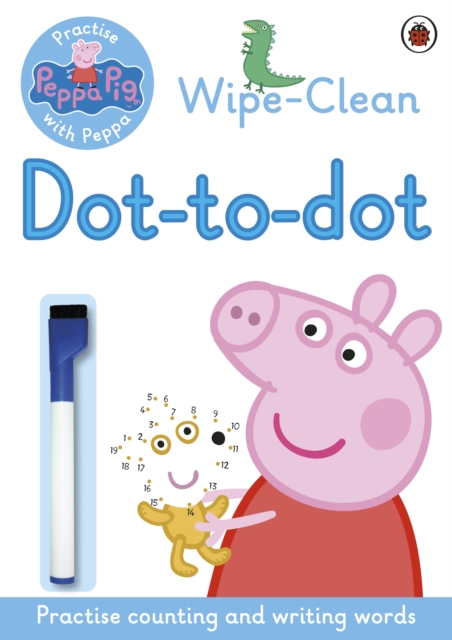Peppa Pig: Practise with Peppa: Wipe-clean Dot-to-Dot, Paperback / softback Book