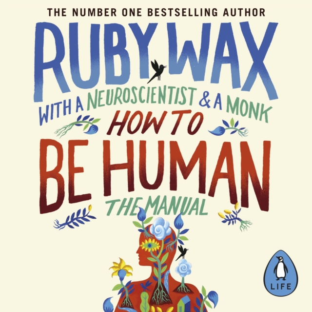 How to Be Human : The Manual, eAudiobook MP3 eaudioBook