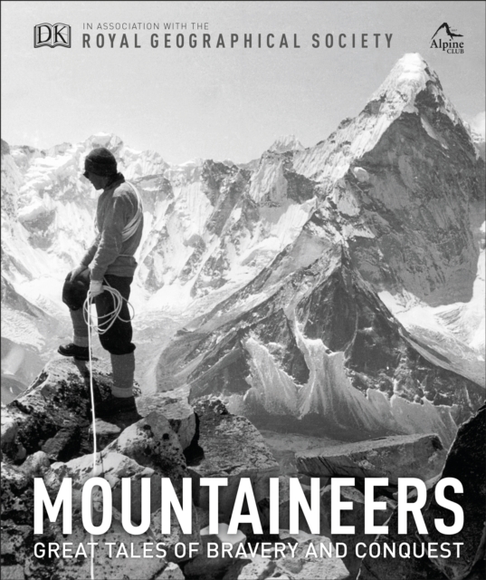 Mountaineers : Great tales of bravery and conquest, Hardback Book