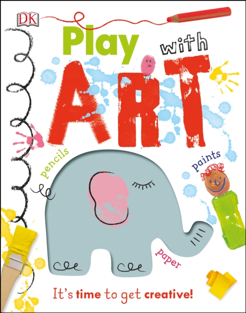 Play With Art : It's Time to Get Creative!, Hardback Book