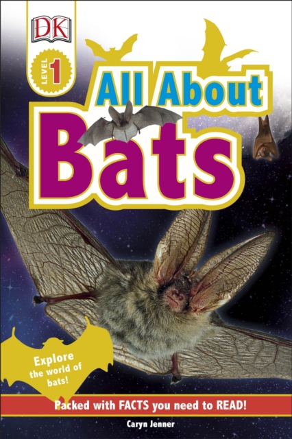 All About Bats : Explore the world of bats!, PDF eBook