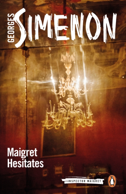 Maigret Hesitates : Inspector Maigret #67, Paperback / softback Book
