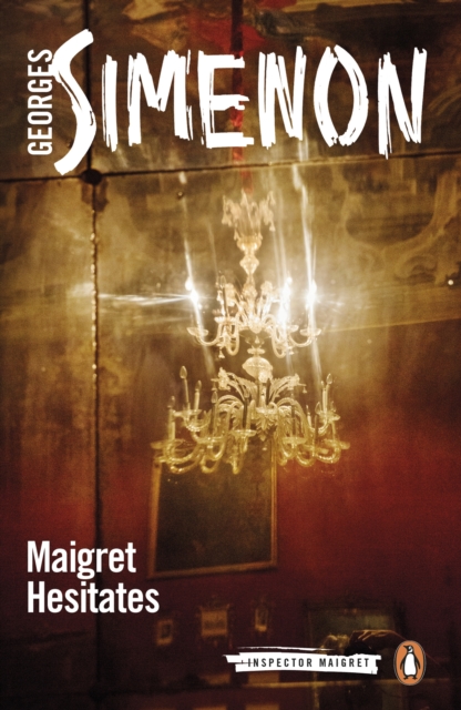 Maigret Hesitates : Inspector Maigret #67, EPUB eBook