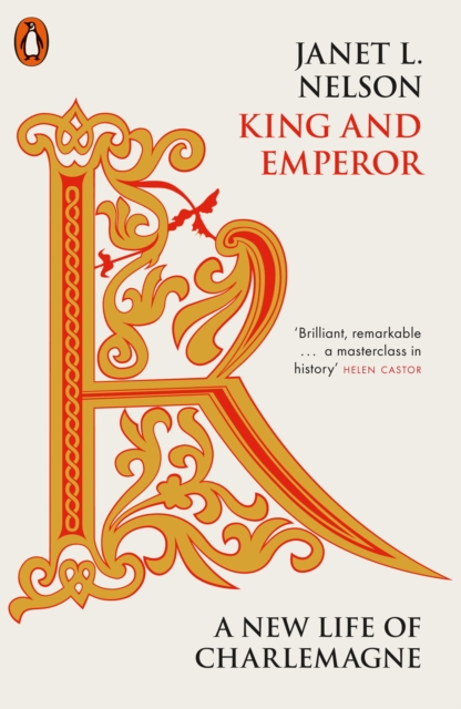 King and Emperor : A New Life of Charlemagne, Paperback / softback Book