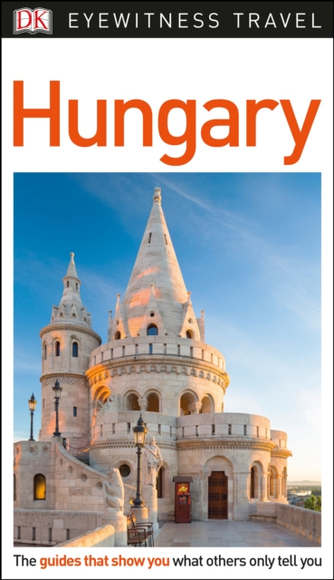 DK Eyewitness Hungary, Paperback / softback Book
