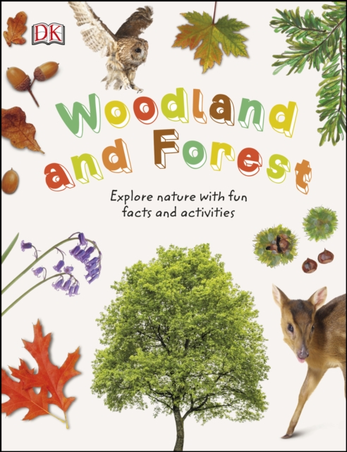 Woodland and Forest : Explore Nature with Fun Facts and Activities, PDF eBook