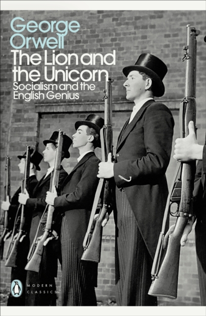 The Lion and the Unicorn : Socialism and the English Genius, Paperback / softback Book