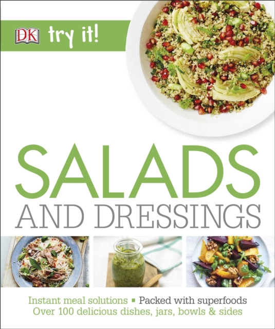 Salads and Dressings : Over 100 Delicious Dishes, Jars, Bowls & Sides, EPUB eBook