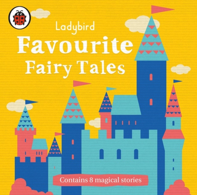 Ladybird Favourite Fairy Tales, CD-Audio Book