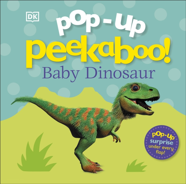 Pop-Up Peekaboo! Baby Dinosaur, Board book Book