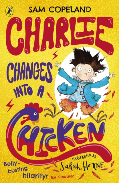 Charlie Changes Into a Chicken, Paperback / softback Book