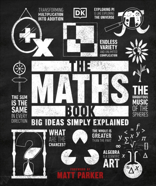 The Maths Book : Big Ideas Simply Explained, Hardback Book